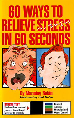 60 Ways to Relieve Stress in 60 Seconds