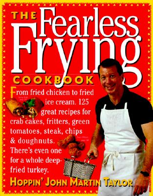 The Fearless Frying Cookbook
