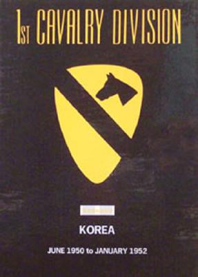 1st Cavalry Division: Korea, June 1950 to January 1952