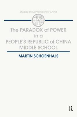 The Paradox of Power in a People's Republic of China Middle School (Magic Moments)