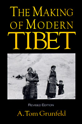 The Making of Modern Tibet (CSIA Studies in International)