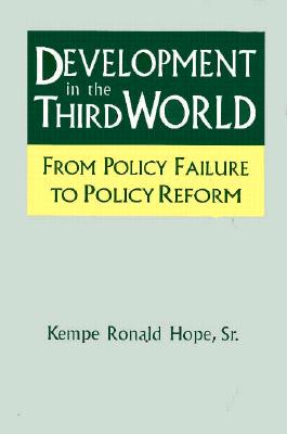 Development in the Third World: From Policy Failure to Policy Reform