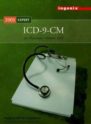 Icd-9-cm Expert For Physicians, Volumes 1 And 2, 2005, International Classification Of Diseases, 9th Revision, Clinical Modification Medicode