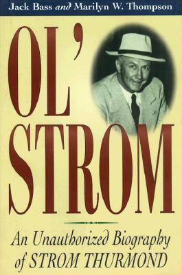 Image for Ol' Strom: An Unauthorized Biography of Strom Thurmond