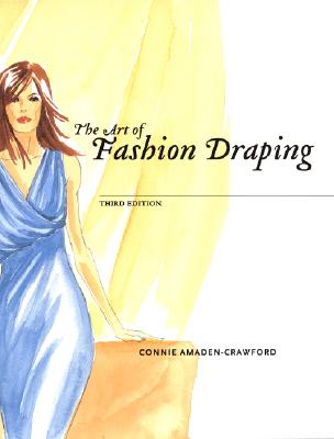 The Art of Fashion Draping 3rd edition