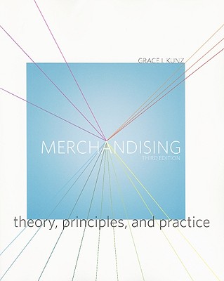 Merchandising: Theory, Principles, and Practice