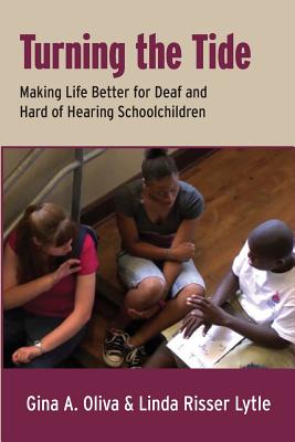 Image for Turning the Tide: Making Life Better for Deaf and Hard of Hearing Schoolchildren