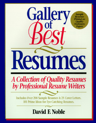 Gallery of Best Resumes: A Collection of Quality Resumes by Professional Resume Writers