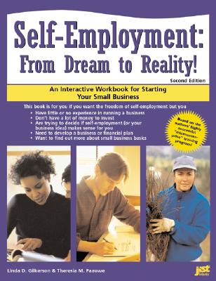 Self-Employment: From Dream to Reality!: An Interactive Workbook for Starting Your Small Business Image for Self-Employment: From Dream to Reality!: An Interactive Workbook for Starting Your Small Business