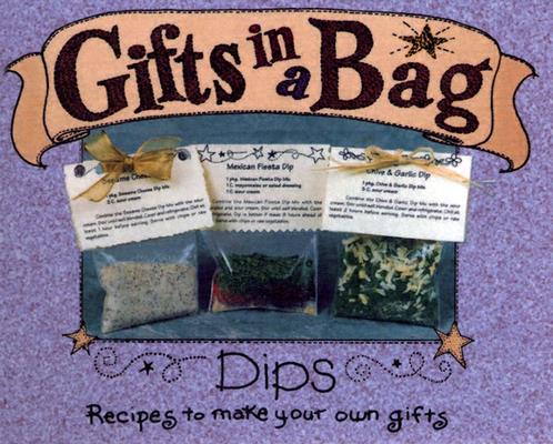 Image for Gifts in a Bag: Dips