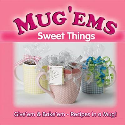 Image for Mug 'Ems: Sweet Things Mug 'Ems: Sweet Things