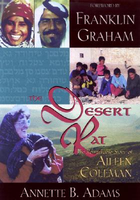 The Desert Rat: The Remarkable Story of Aileen Coleman