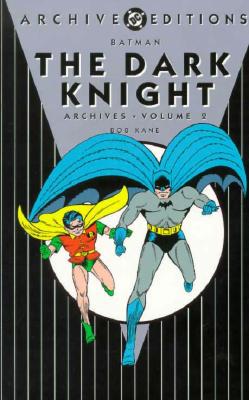 Batman: The Dark Knight Archives Volume 2 DC Archive Editions
