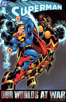 Superman: Our Worlds at War - Book 02