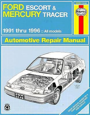 Image for Ford Escort & Mercury Tracer Automotive Repair Manual: All Ford Escort & Mercury Tracer Models : 1991 Through 1996 (Haynes Auto Repair Manuals Series)