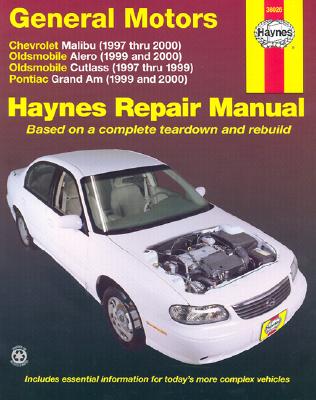 Chevrolet Malibu/Oldsmobile Alero and Cutlass/Pontiac Grand Am Automotive Repair Manual