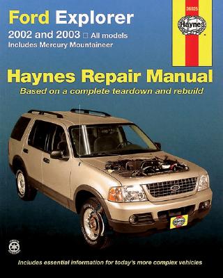 Ford Explorer 2002 thru 2003 (Haynes Repair Manual)