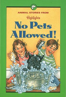 Image for No Pets Allowed!: And Other Animal Stories (Highlights for Children)