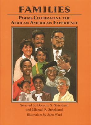 Families: Poems Celebrating the African American Experience