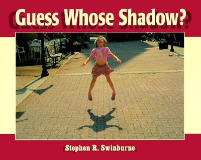 Image for Guess Whose Shadow Guess Whose Shadow