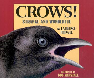 Image for Crows!: Strange and Wonderful Crows!: Strange and Wonderful