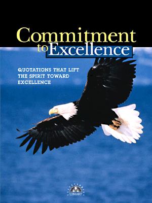 Image for Commitment to Excellence (Successories Library) Commitment to Excellence (Successories Library)