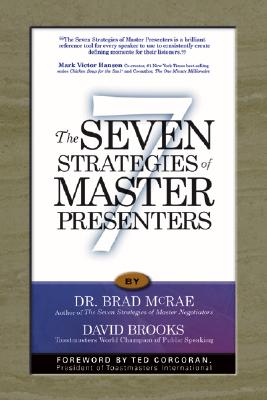 The Seven Strategies of Master Presenters