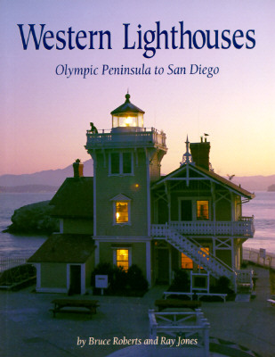 Western Lighthouses: Olympic Peninsula to San Diego