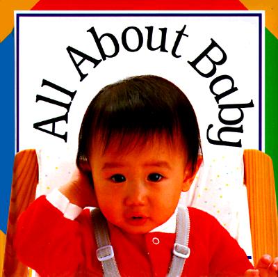 All About Baby (Soft-to-Touch Books)