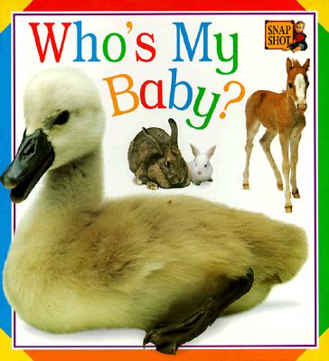 Who's My Baby (Snap Shot)
