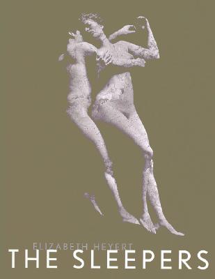 Elizabeth Heyert: The Sleepers