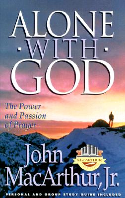 Alone With God (Macarthur Study Series)