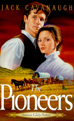 The Pioneers (American Family Portraits #5)