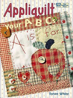 Image for Appliquilt Your ABCs (That Patchwork Place)
