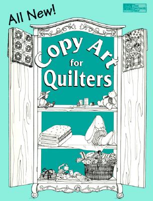 All New! Copy Art for Quilters