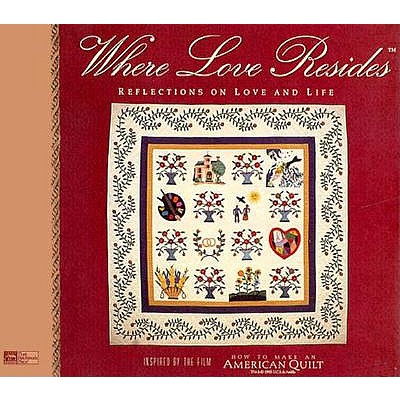 Image for WHERE LOVE RESIDES: Reflections on Love and Life
