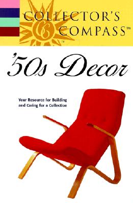 Collector's Compass: '50S Decor