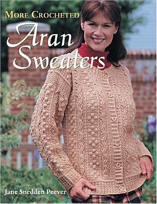 More Crocheted Aran Sweaters