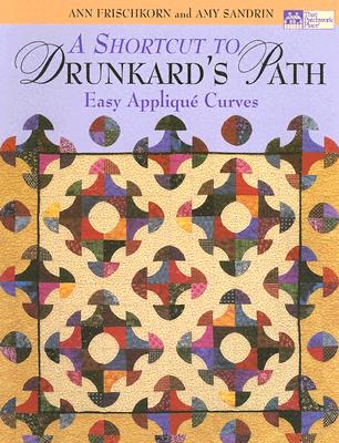 A Shortcut to Drunkard's Path: Easy Applique Curves (That Patchwork Place)