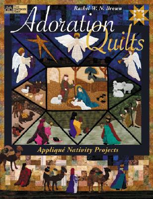 Adoration Quilts: Applique Nativity Projects