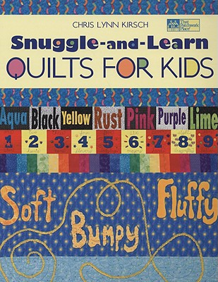 Snuggle-And-Learn Quilts For Kids