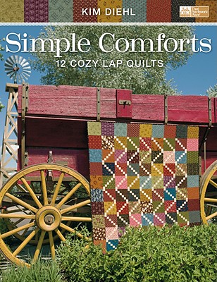 SIMPLE COMFORTS: 12 COZY LAP QUILTS