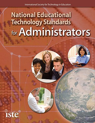 National Educational Technology Standards for Administrators