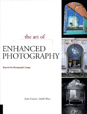 The Art of Enhanced Photography: Beyond the Photographic Image
