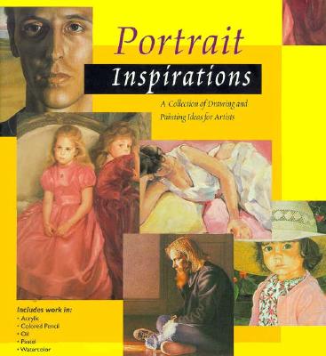 Portrait Inspirations: A Collection of Drawing and Painting Ideas for Artists