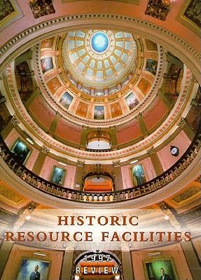 Historic Resource Facilities: 1997 Review