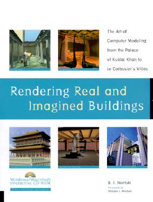 Image for Rendering Real and Imagined Buildings - The Art of Computer Modeling Book with CD