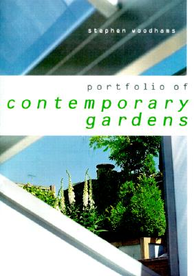 A Portfolio of Contemporary Gardens