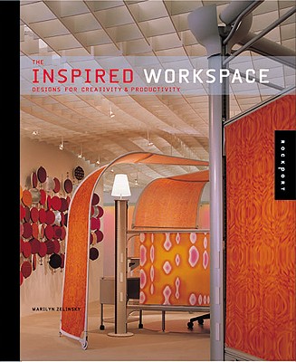 Image for The Inspired Workspace: Designs for Creativity and Productivity