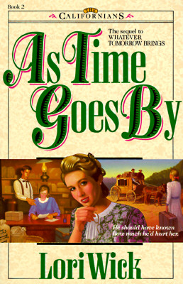As Time Goes by (California Series, Book 2)